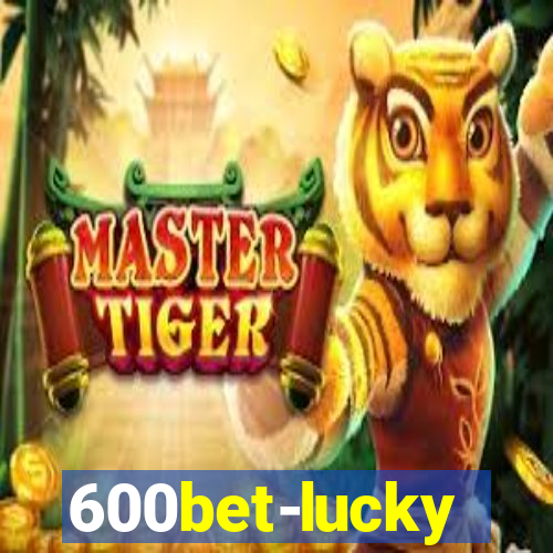 600bet-lucky