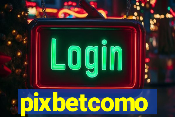 pixbetcomo