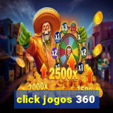 click jogos 360