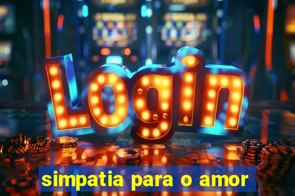 simpatia para o amor