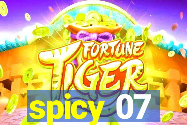 spicy 07