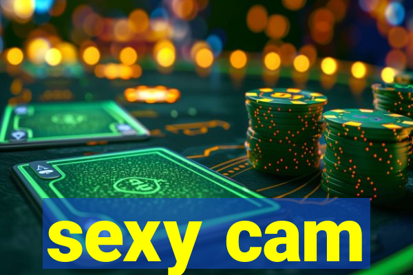 sexy cam