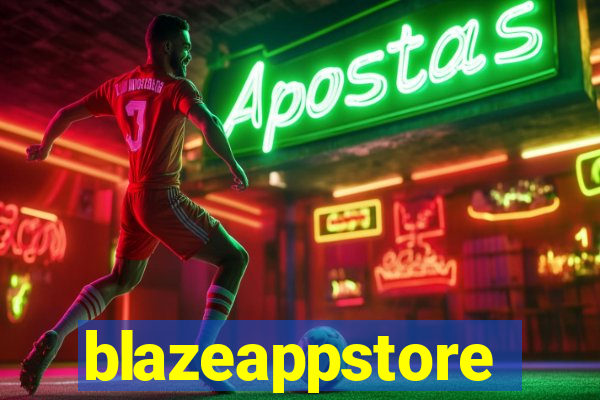 blazeappstore