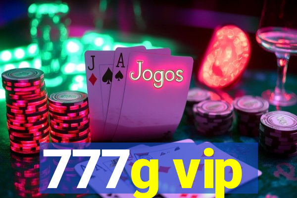 777g vip