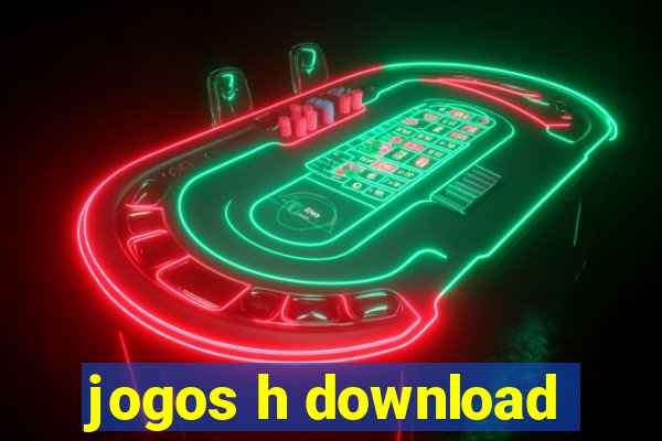 jogos h download