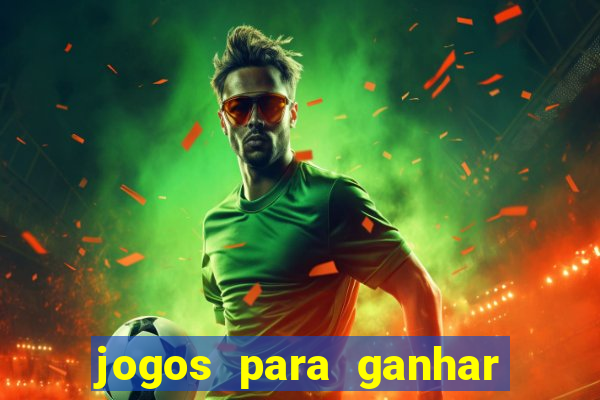 jogos para ganhar dinheiro no paypal