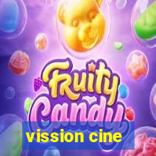 vission cine