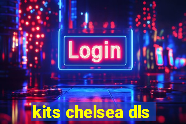 kits chelsea dls