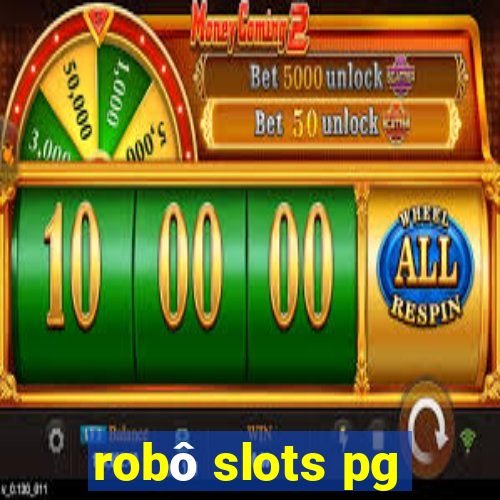 robô slots pg