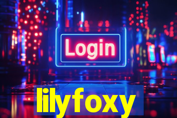 lilyfoxy