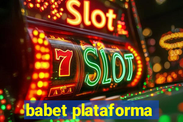 babet plataforma