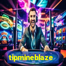 tipmineblaze