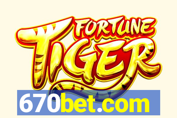 670bet.com
