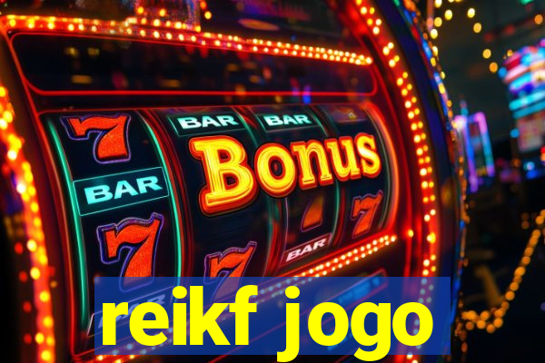 reikf jogo