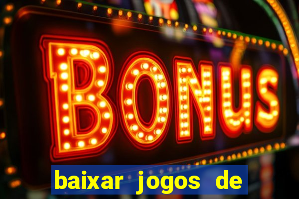 baixar jogos de ganhar dinheiro de verdade