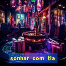 sonhar com tia falecida número da sorte