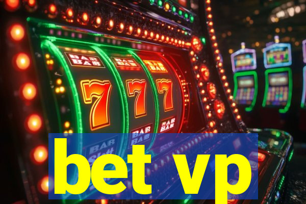 bet vp