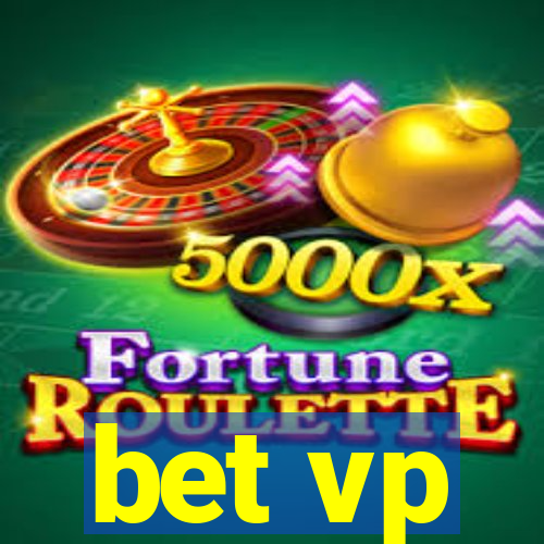 bet vp