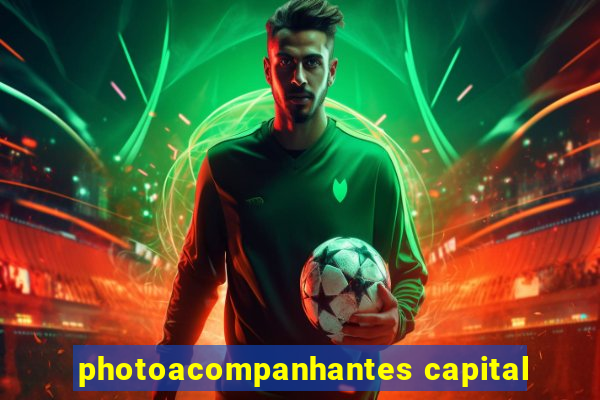 photoacompanhantes capital