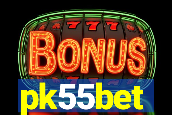 pk55bet