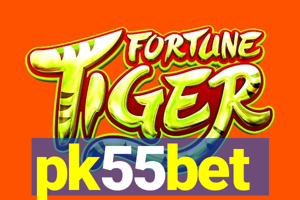 pk55bet