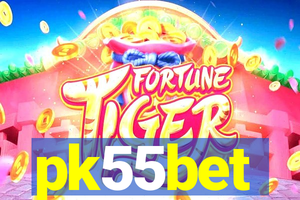 pk55bet