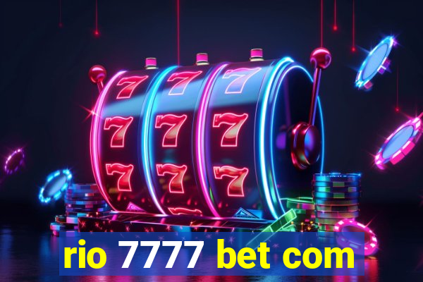 rio 7777 bet com
