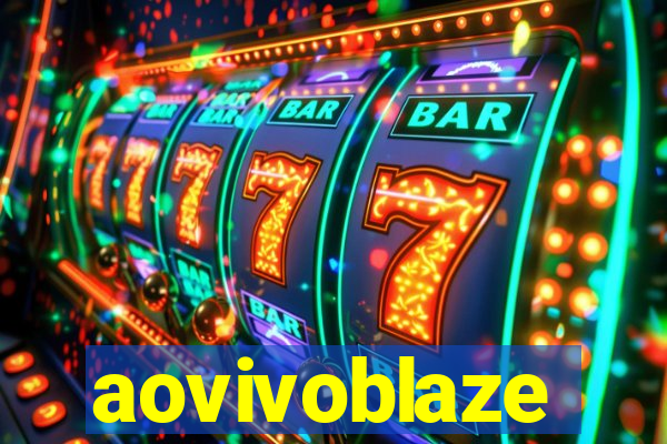 aovivoblaze