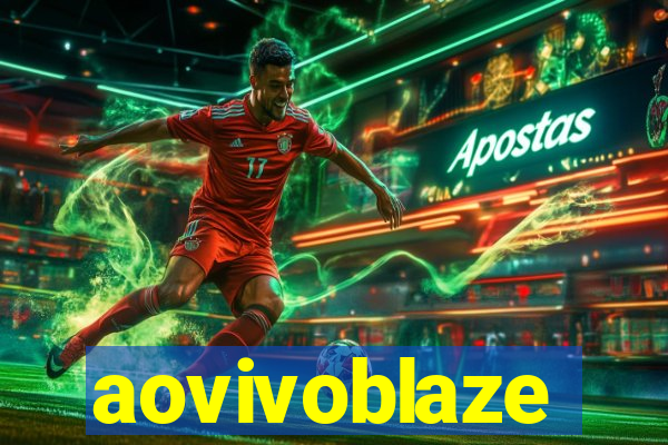 aovivoblaze
