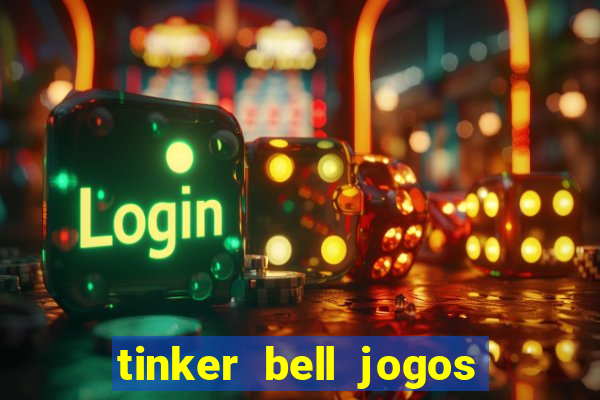 tinker bell jogos do refugio das fadas completo dublado
