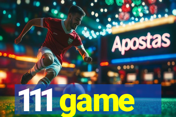 111 game
