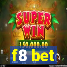 f8 bet