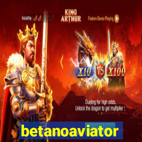 betanoaviator