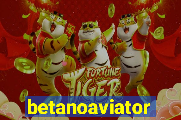betanoaviator