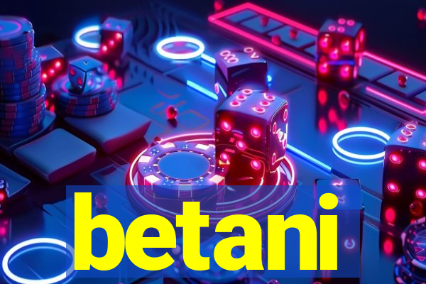 betani