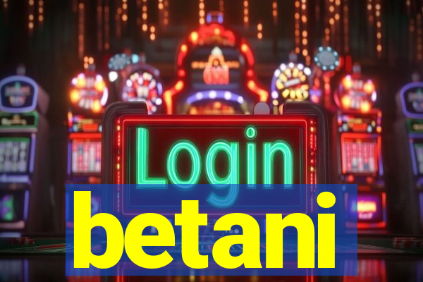 betani