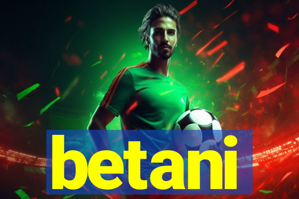 betani