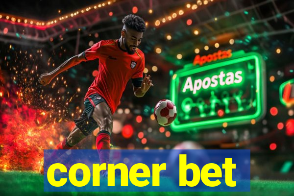 corner bet