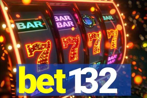 bet132