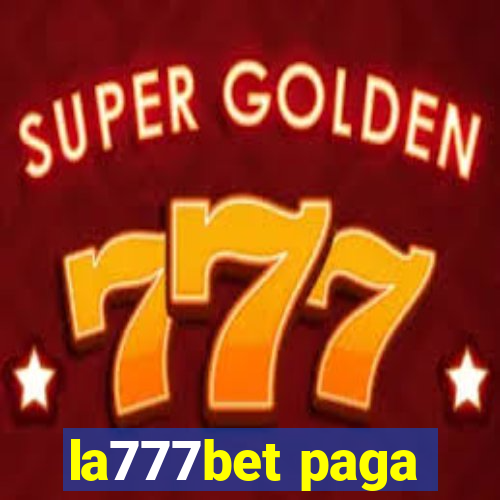 la777bet paga
