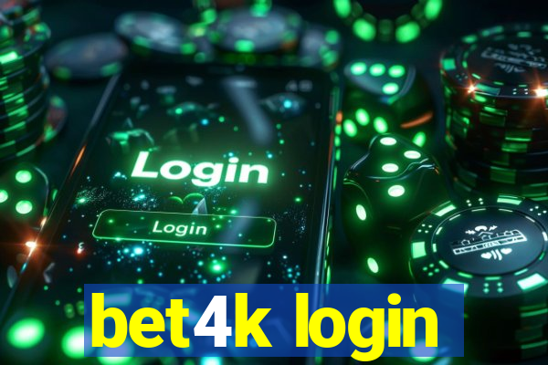 bet4k login