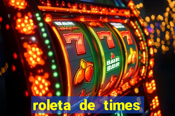 roleta de times fifa 24
