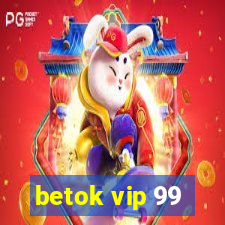 betok vip 99