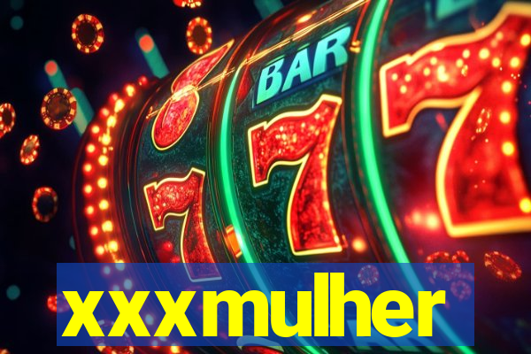 xxxmulher