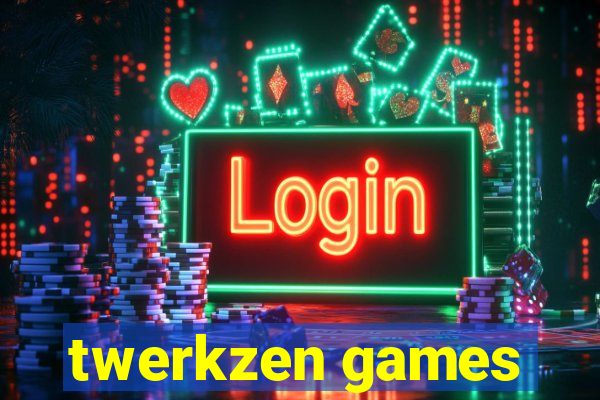 twerkzen games