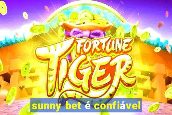 sunny bet é confiável