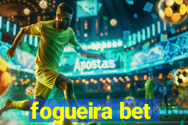 fogueira bet