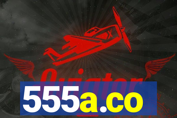 555a.co
