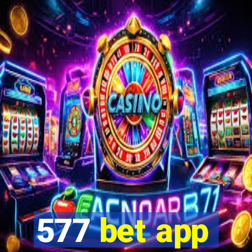 577 bet app