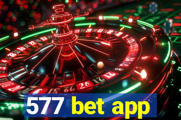 577 bet app